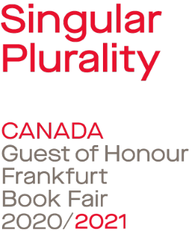 Singular Plurality, Canada Guest of Honour Frankfurt Book Fair 2020/2021